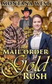 Mail Order Gold Rush (Christian Mail Order Brides Series, #2) (eBook, ePUB)