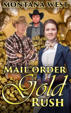 Cover Mail Order Gold Rush (Christian Mail Order Brides Series, #2) (eBook, ePUB)