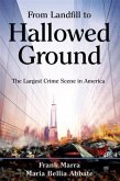 From Landfill to Hallowed Ground (eBook, ePUB)