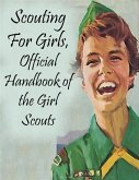 Scouting For Girls, Official Handbook of the Girl Scouts (eBook, ePUB)