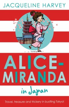 Alice-Miranda in Japan - Harvey, Jacqueline
