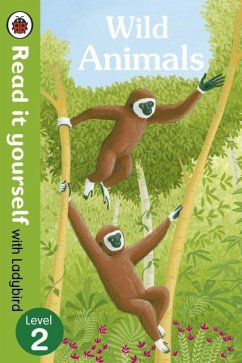 Wild Animals - Read it yourself with Ladybird: Level 2 (non-fiction) - Ladybird