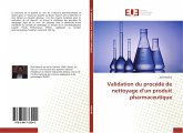 Validation du procédé de nettoyage d¿un produit pharmaceutique