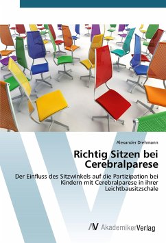 Richtig Sitzen bei Cerebralparese - Drehmann, Alexander