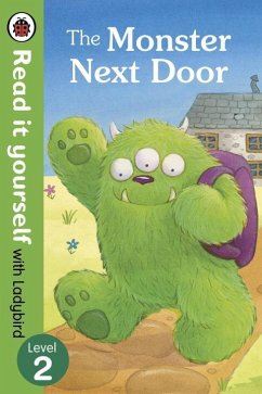 The Monster Next Door - Read it yourself with Ladybird: Level 2 - Ladybird