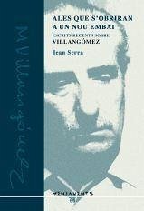 Cover Ales que s'obriran a un nou embat : escrits recents sobre Villangómez