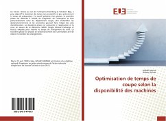 Optimisation de temps de coupe selon la disponibilité des machines - Marwa, Gdhafi;Samar, Arfaoui