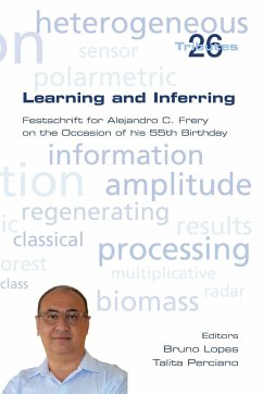 Learning and Inferring. Festschrift for Alejandro C. Frery on the Occasion of his 55th Birthday