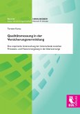 Qualitätsmessung in der Versicherungsvermittlung Qualitätsmessung in der Versicherungsvermittlung