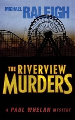 The Riverview Murders - Raleigh, Michael