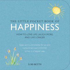 The Little Pocket Book of Happiness - Blyth, Lois