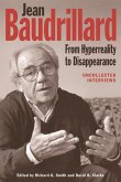 Jean Baudrillard: From Hyperreality to Disappearance