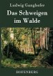 Das Schweigen im Walde - Bild 1