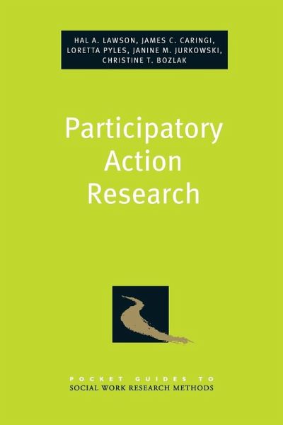 Participatory Action Research Participatory Action Research