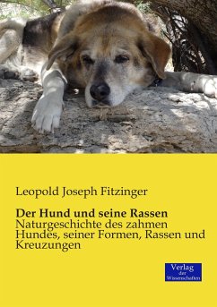 Der Hund und seine Rassen - Fitzinger, Leopold Joseph
