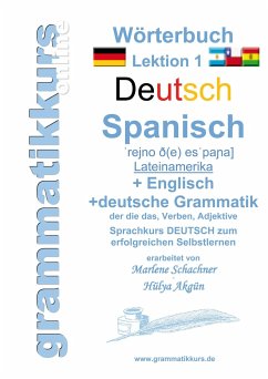 Wörterbuch Deutsch - Spanisch - Lateinamerika - Englisch A1 Lektion 1 - Abdel Aziz-Schachner, Marlene Milena