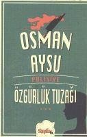 Özgürlük Tuzagi - Aysu, Osman