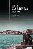 Els de Cabrera (1936-1946) : el testimoni de Jeroni Bonet "De Cabrera"