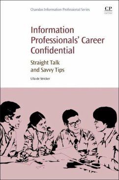 Information Professionals' Career Confidential - de Stricker, Ulla