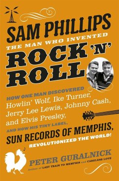 Sam Phillips - Guralnick, Peter