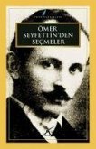 Ömer Seyfettinden Secmeler