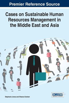 Cases on Sustainable Human Resources Management in the Middle East and Asia