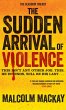 The Sudden Arrival of Violence - Bild 1