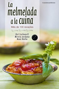 Cover La melmelada a la cuina : Més de 100 receptes