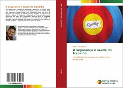 A segurança e saúde do trabalho - Cabral, André Luís