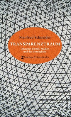 Transparenztraum (eBook, ePUB) - Schneider, Manfred