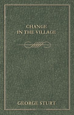 Change in the Village - Bourne, George