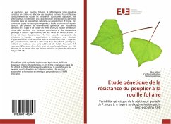 Etude génétique de la résistance du peuplier à la rouille foliaire - Albert, Elise;Bastien, Catherine;Jorge, Véronique