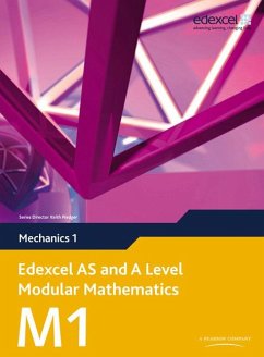 Edexcel as and a Level Modular Mathematics Mechanics 1 M1 - Pateman, Laurence;Jennings, Michael;Hooker, Susan