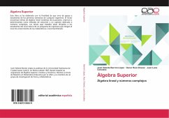 Álgebra Superior - Barrón López, José Valente;Ruiz Chávez, Oscar;Luna González, Juan