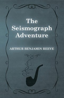 The Seismograph Adventure - Reeve, Arthur Benjamin