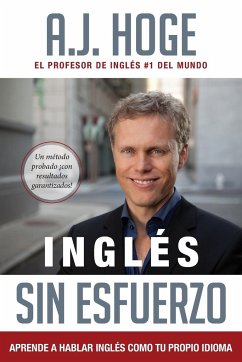 Inglés Sin Esfuerzo - Hoge, A. J.