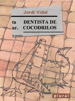 Dentista de cocodrilos - Vidal Reynés, Jordi