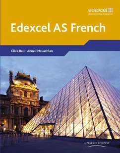 Edexcel a Level French (As) Student Book [With CDROM] - Bell, Clive;Mclachlan, Anneli