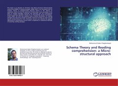 Schema Theory and Reading comprehension: a Micro-structural approach - Khaghaninejad, Mohammad Saber
