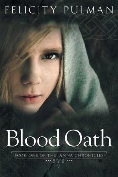 Blood Oath: The Janna Chronicles 1 - Pulman, Felicity