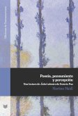 Poesía, pensamiento y percepción : una lectura de "Árbol adentro" de Octavio Paz