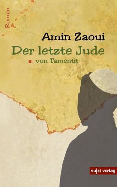 Der letzte Jude von Tamentit (eBook, ePUB) - Zaoui, Amin