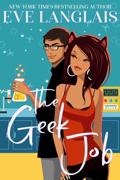 The Geek Job (Bite-Sized Jobs, #1) (eBook, ePUB) - Langlais, Eve