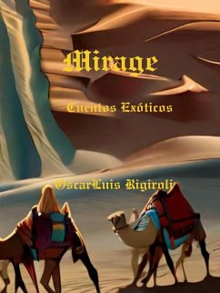 Mirage- Cuentos Exóticos (eBook, ePUB) - Daurio11, Cedric