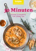 Brigitte Kochbuch-Edition: 30 Minuten (eBook, ePUB)