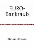 EURO-Bankraub (eBook, ePUB)