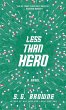 Less Than Hero (eBook, ePUB) - Bild 1