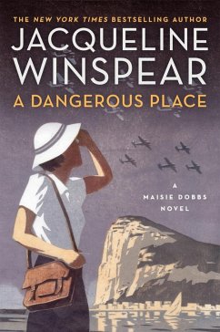A Dangerous Place (eBook, ePUB) - Winspear, Jacqueline