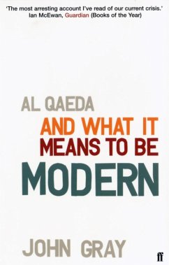 Al Qaeda and What It Means to be Modern (eBook, ePUB) - Gray, John