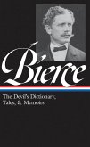 Ambrose Bierce: The Devil's Dictionary, Tales, & Memoirs (LOA #219) (eBook, ePUB)